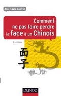 Comment ne pas faire perdre la face aux chinois